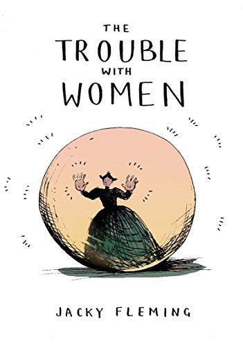 The Trouble With Women - Jackie Fleming