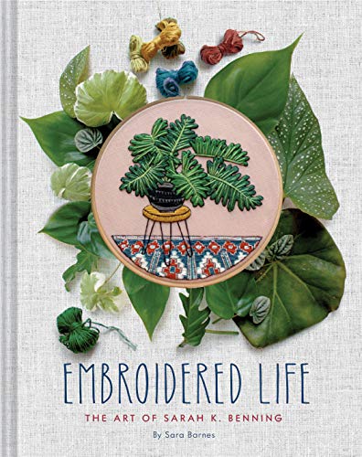 Embroidered Life: The Art of Sarah K. Benning