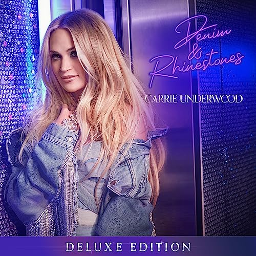 Denim & Rhinestones - Carrie Underwood