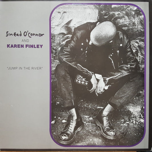 Sinéad O'Connor And Karen Finley : Jump In The River (12", Single, M/Print)